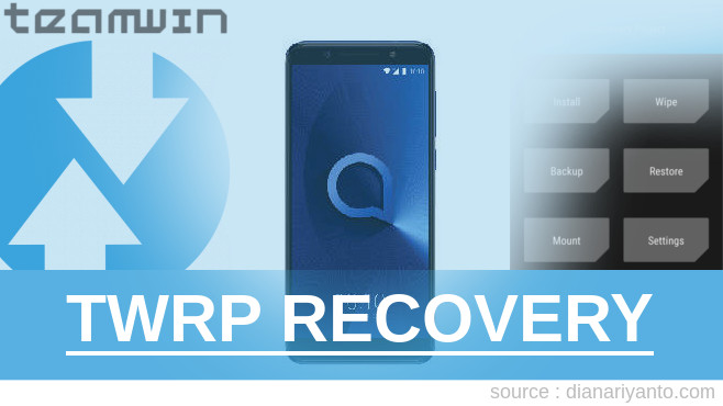 TWRP Alcatel 3X Tanpa Unlock Bootloader