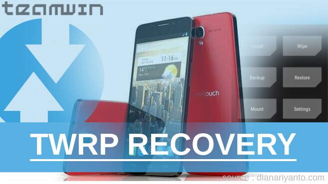 Cara Pasang TWRP Alcatel One Touch Scribe Easy Tanpa Unlock Bootloader
